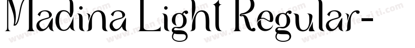 Madina Light Regular字体转换